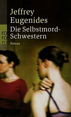 Die Selbstmord-Schwestern by Jeffrey Eugenides