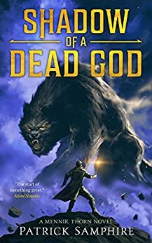 Shadow of a Dead God by Patrick Samphire