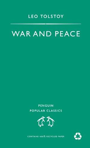 War And Peace by Leo Tolstoy