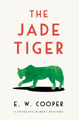 The Jade Tiger by E. W. Cooper