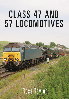 Class 47 and 57 Locomotives by Ross Taylor