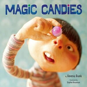 Magic Candies by 백희나, Heena Baek