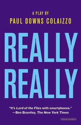 Really Really by Paul Downs Colaizzo