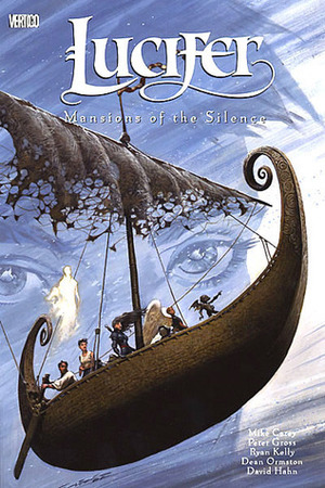 Lucifer, Vol. 6: Mansions of the Silence by Dean Ormston, Ryan Kelley, Peter Gross, Mike Carey, David Hahn