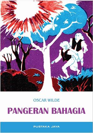 Pangeran Bahagia by Oscar Wilde