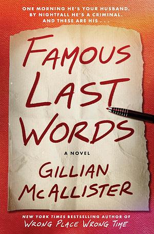 Famous Last Words: A Novel by Gillian McAllister