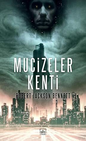 Mucizeler Kenti by Yaprak Onur, Robert Jackson Bennett