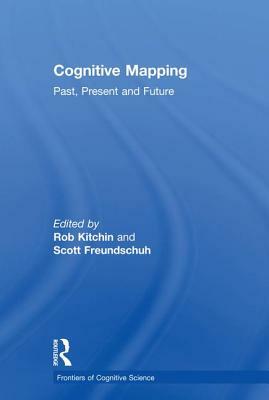 Cognitive Mapping: Past, Present and Future by 