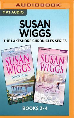 Susan Wiggs the Lakeshore Chronicles Series: Books 3-4: Dockside & Snowfall at Willow Lake by Susan Wiggs
