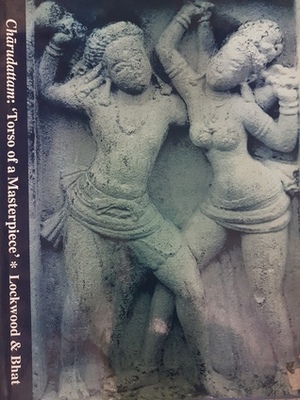 Charudattam: Torso of a Masterpiece by A.Vishnu Bhat, Michael Lockwood