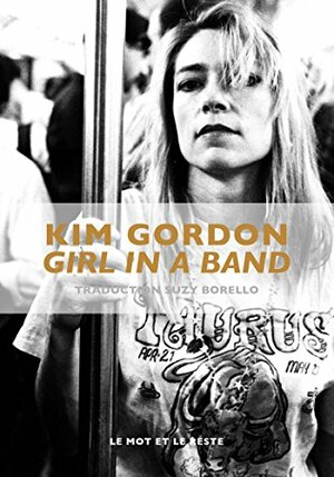 Girl in a Band nouvelle édition by Kim Gordon