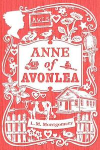 Anne of Avonlea by L.M. Montgomery