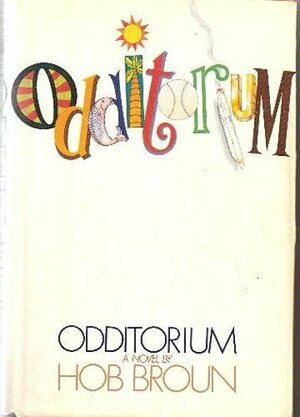 Odditorium by Hob Broun