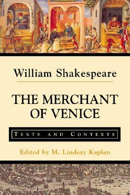 The Merchant of Venice: Texts and Contexts by William Shakespeare