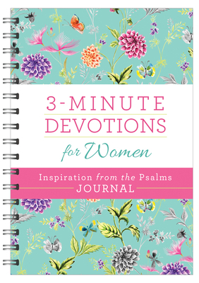 3-Minute Devotions for Women: Inspiration from the Psalms Journal by Compiled by Barbour Staff