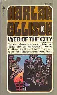 Web of the City by Harlan Ellison