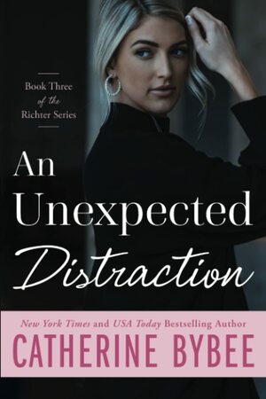 An Unexpected Distraction by Catherine Bybee