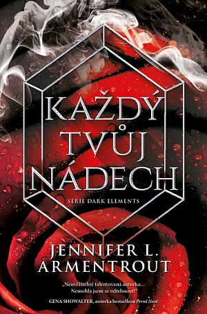 Každý tvůj nádech  by Jennifer L. Armentrout