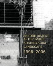 Before Object, After Image by Shin Egashira, Publications Aa, Brett Steele