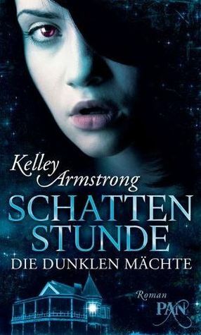 Schattenstunde by Kelley Armstrong