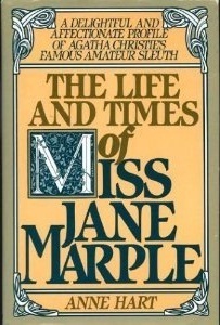 The Life and Times of Miss Jane Marple by Anne Hart
