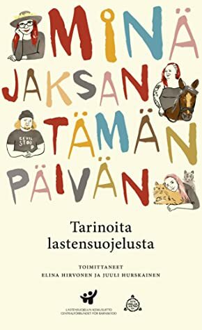 Minä jaksan tämän päivän by Elina Hirvonen, Juuli Hurskainen