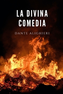 La divina comedia: Dante Alighieri by Dante Alighieri