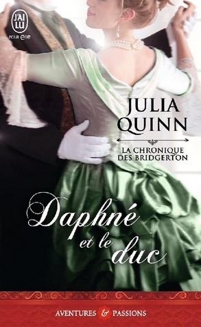 Daphné et le duc by Julia Quinn