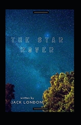 The Star Rover Annotated by Jack London