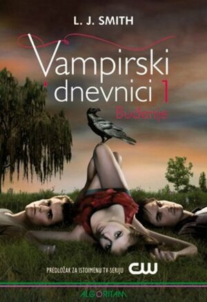 Vampirski dnevnici - Buđenje by L.J. Smith