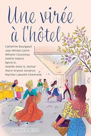 UNE VIREE A L'HOTEL by Catherine Bourgault