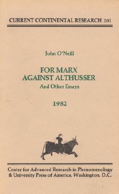 For Marx Against Althusser by John O'Neill