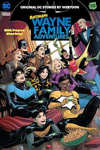 Batman: Wayne Family Adventures, Volume Three by CRC Payne, StarBite