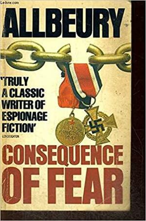 Consequence Of Fear by Ted Allbeury