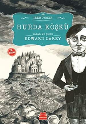 Hurda Köşkü by Edward Carey