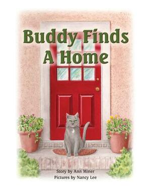 Buddy Finds A Home by Ann Miner