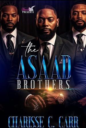 The Asaad Brothers by Charisse C. Carr, Charisse C. Carr