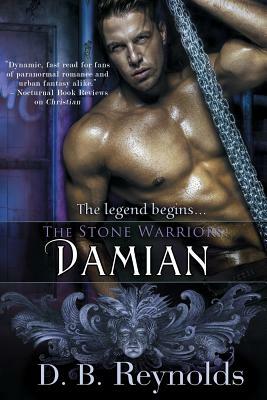 The Stone Warriors: Damian by D.B. Reynolds