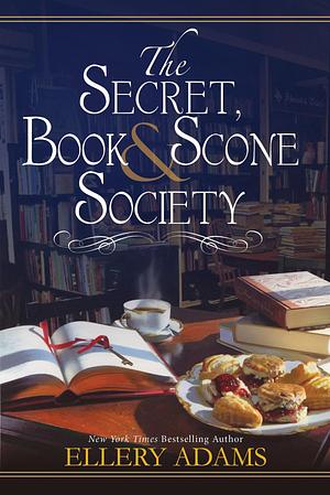 The Secret, Bone and Scone Society by Ellery Adams