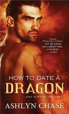 How to Date a Dragon by Ashlyn Chase