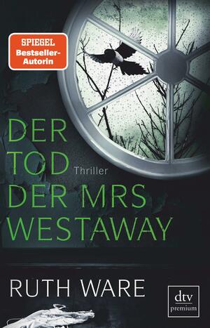 Der Tod der Mrs Westaway by Ruth Ware