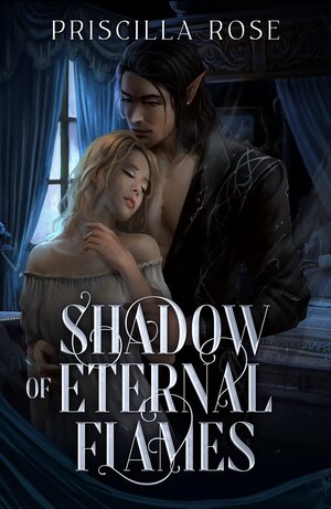 Shadow of Eternal Flames by Rose Santoriello