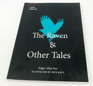 Edgar Allan Poe's The Raven & Other Tales: A Graphic Novel by Edgar Allan Poe