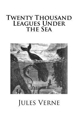 Twenty Thousand Leagues Under the Sea by Jules Verne