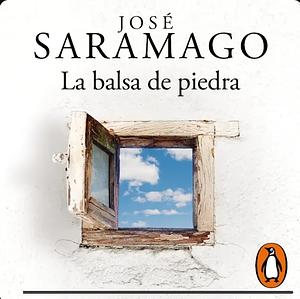 La balsa de piedra by José Saramago