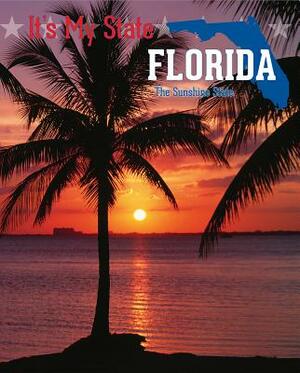 Florida: The Sunshine State by Debra Hess, Lori Wiesenfeld