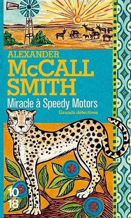 Miracle à Speedy Motors by Alexander McCall Smith