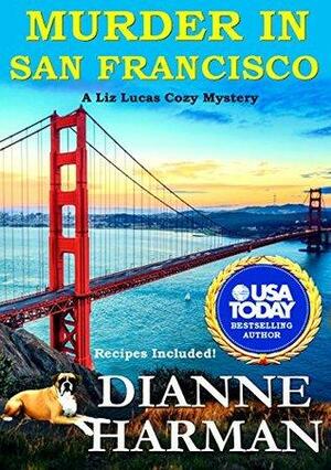 Murder in San Francisco by Dianne Harman