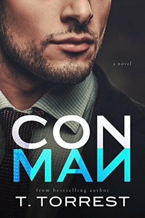 Con Man by T. Torrest