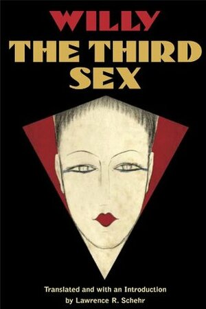 The Third Sex by Lawrence R. Schehr, Lawrence R. Willy